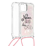 iPhone 13 Glitter Cord Case Älä koskaan lopeta